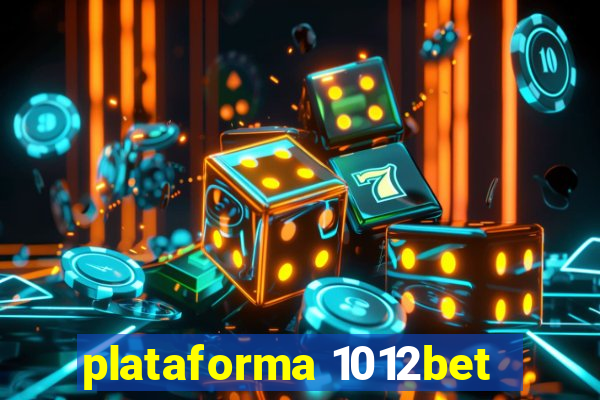 plataforma 1012bet